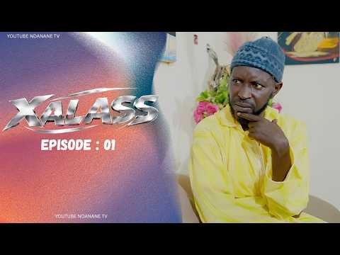 XALASS EPISODE 01