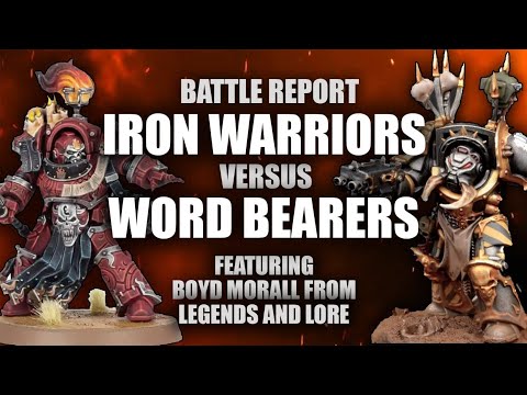 BATTLE REPORT - Iron Warriors VS Word Bearers