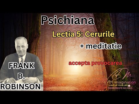 Frank B. Robinson: Psichiana - Lectia 5
