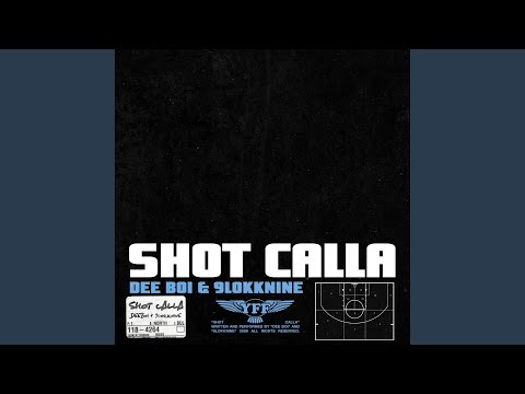 Shot Calla (feat. 9lokknine)