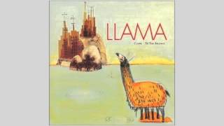 Llama - Too Much Too Soon