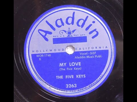 The Five keys - My Love   1955