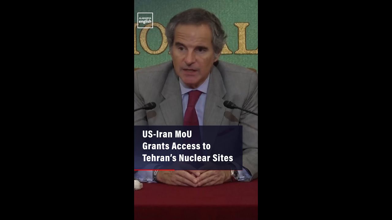 Video | US-Iran MoU Grants Access to Tehran’s Nuclear Sites