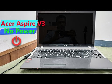 Acer Aspire V3 laptop no Power || Acer laptop power won't turn on.