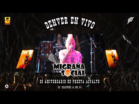 30 Aniversario Presta Asfalto - Migraña Social
