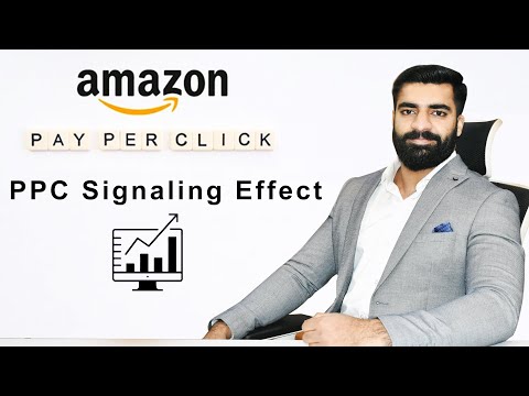 Amazon PPC Step by Step Strategy for Beginners - PPC Signaling Effect - Furqan Javaid