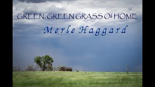 MERLE HAGGARD - Green, Green Grass Of Home