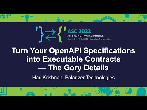 Turn Your OpenAPI Specifications into Executable Contracts — The Gory Details - Hari Krishnan