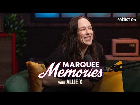 Marquee Memories: Allie X
