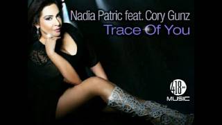 Trace Of You feat. Nadia Patric & Cory Gunz