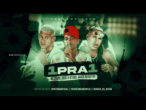 BARCA NA BATIDA E MC TUBAH DEDE A + D1000 1PRA1 (sem vinheta)