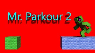 Mr. Parkour 2 | Totally Not Cheating | BOSSBOYZ2