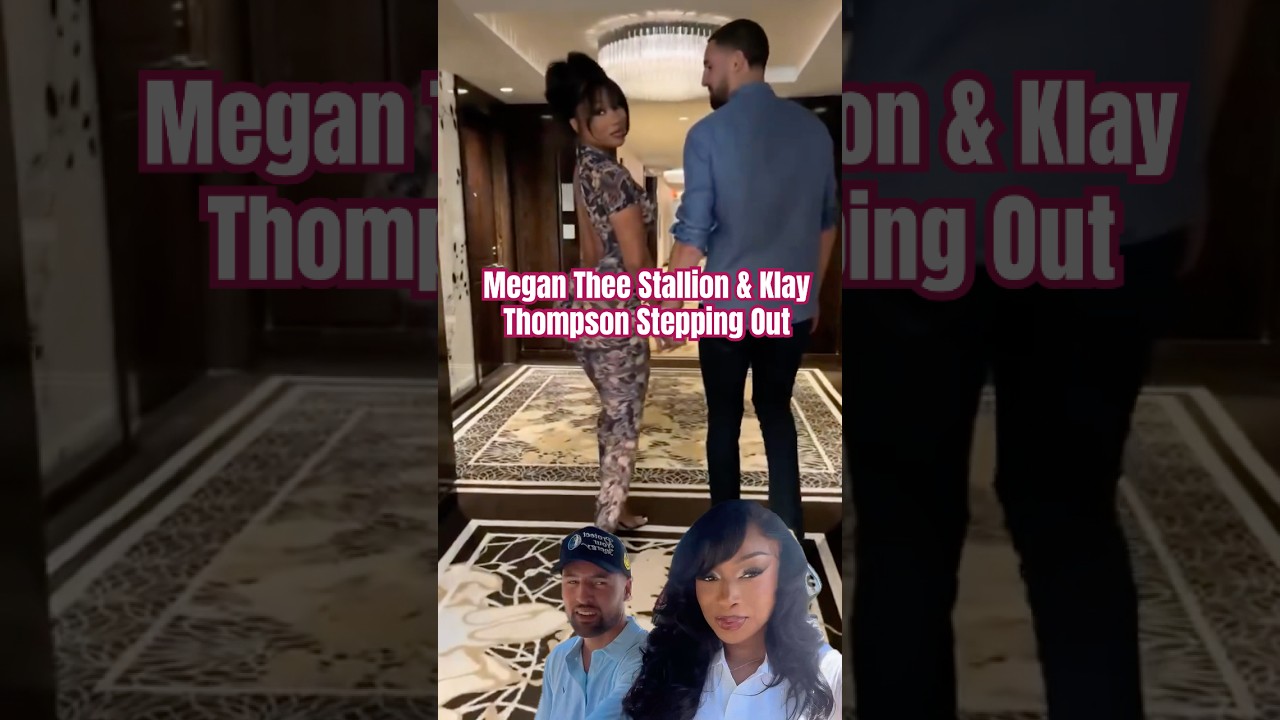 Megan Thee Stallion & Klay Thompson Stepping Out #tamtonight