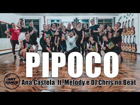 PIPOCO - Ana Castela ft. Melody e DJ Chris no Beat  l Coreografia l Cia Art Dance