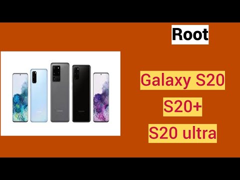 How to Root Galaxy S20/S20+/S20 Ultra