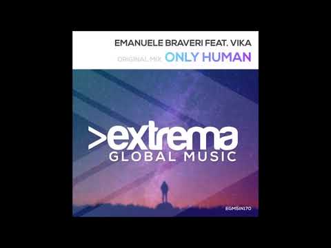 Emanuele Braveri feat. Vika - Only Human (Vocal MIx)