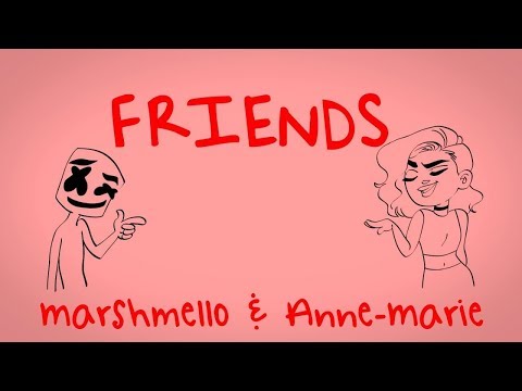 Friends Clean Lyrics Anne Marie and Marshmello
