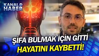 Boyunu Kütlettirdi, Hayatını Kaybetti! Sahte Fizyoterapist Tutuklandı