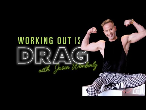 Working Out is a Drag with Jason Wimberly Trailer