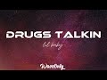 Lil Baby Drugs Talkin Lyrics