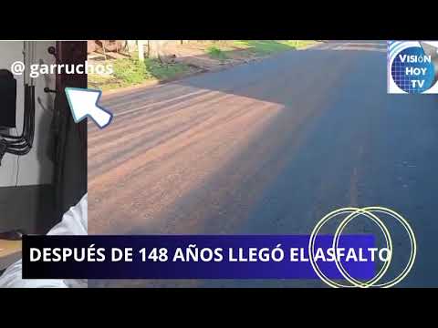 Llego el Asfalto a Garruchos Corrientes