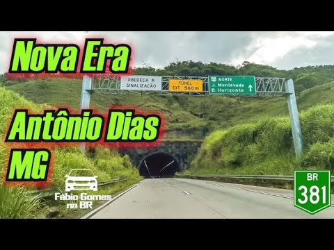 Nova Era e Antônio Dias MG. Viagem de Volta do Nordeste. #parte104
