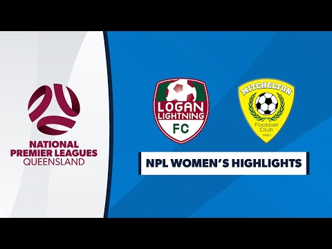 NPL Women's R12 - Logan Lightning vs. Mitchelton FC Highlights