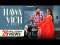 Hawa Vich Full Video I G Khan I Jasmeen Akhtar L Isha Sharma I Kulshan Sandhu L Punjabi Songs 2025