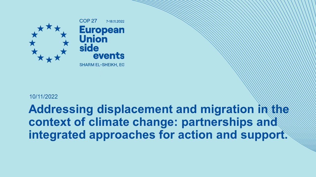 Addressing displacement and migration in the context of climate change...