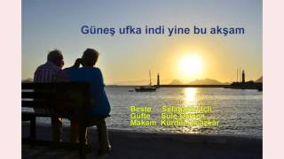 Güneş ufka indi yine bu akşam KORO