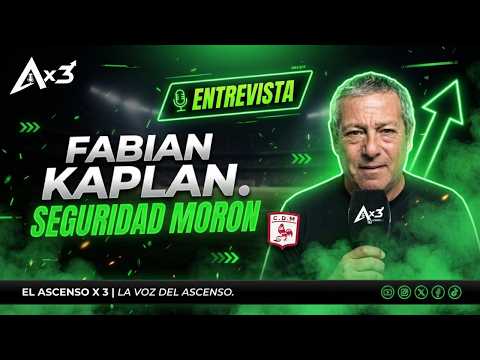 NOTA FABIÁN KAPLAN: Operativo MORON vs FERRO habrá visitantes | #ElAscensoX3