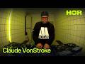 Claude VonStroke HÖR April 27 2026