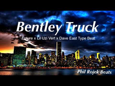 "Bentley Truck" Lil Uzi Vert x Future x Dave East Type Beat 2017 (Prod. Phil Rojek)