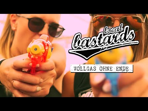 Local Bastards - Vollgas ohne Ende [Offizielles Video]