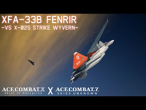Ace Combat 7 Mod: XFA-33B FENRIR vs X-02S STRIKE WYVERN