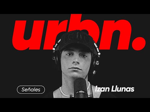 IZAN LLUNAS - Señales | Urbn. Live Session 006