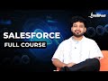 Salesforce Training Salesforce Full Course Salesforce Tutorial For Beginners Intellipaat