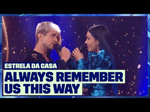 Matheus Torres e Unna X - Always Remember Us This Way | Estrela Da Casa | Música Multishow