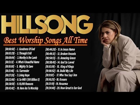 Greatest Hits Hillsong Worship Songs Ever Playlist 2024 🙏🏿 Popular Christian Songs By Hillsong #139