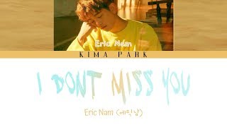 Eric Nam -  I Don´t Miss You Lyrics Color Coded [Eng_Español]