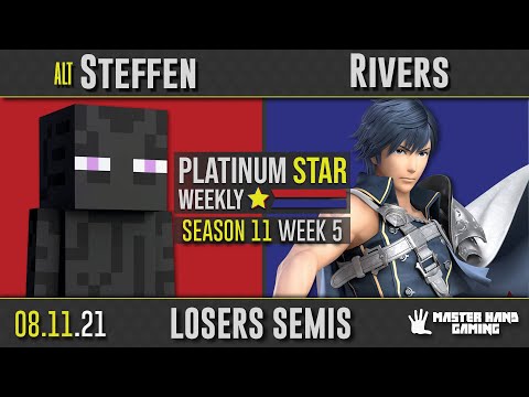 PSW S11:W5 - alt | Steffen (Steve) Vs. Rivers (Chrom) - L Semifinals