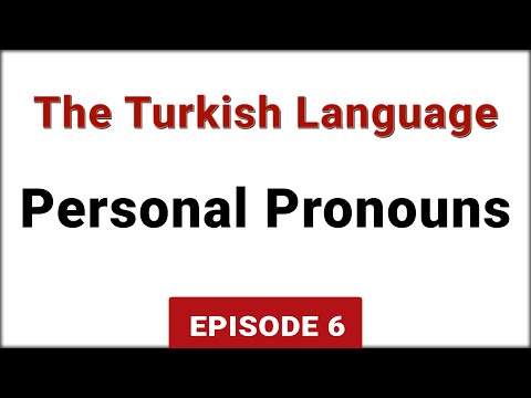 Personal Pronouns - The Turkish Language | Episode 6