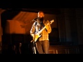 William Fitzsimmons - Shattered (Live)