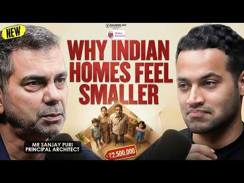Why Indian Homes Feel Smaller: Space, Furniture, Design & Planning | Sanjay Puri | FO459 Raj Shamani
