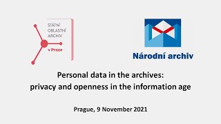 Personal data in the archives: privacy and openness in the information