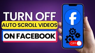 How to Turn OFF Auto Scroll Videos on Facebook 2025