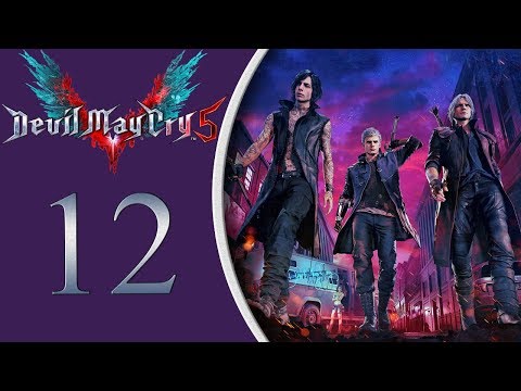 Devil May Cry 5 playthrough pt12 - The EPIC Finale! (final)