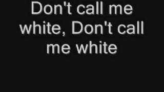 NOFX - Don&#39;t Call Me White (with lyrics)