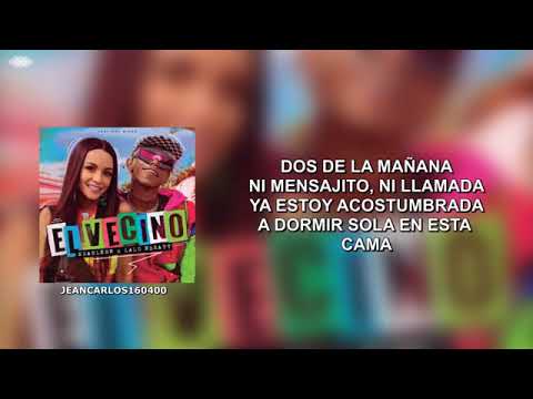 La lo ebratt ft sharlene el vecino( letra)