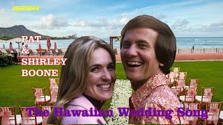 The Hawaiian Wedding Song (1962) - Pat &amp; Shirley Boone